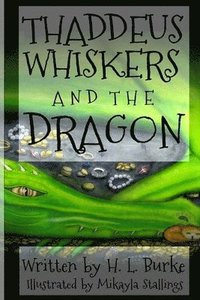 bokomslag Thaddeus Whiskers and the Dragon