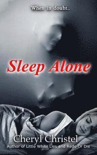 Sleep Alone 1