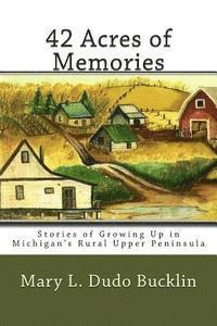 bokomslag 42 acres of memories 2nd edition