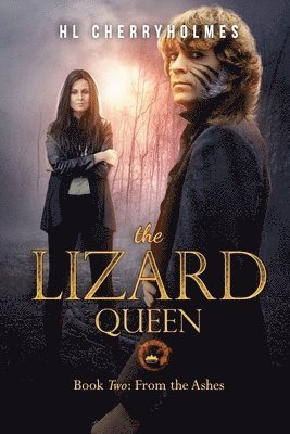 H. L. Cherryholmes - The Lizard Queen Book Two: From the Ashes, Häftad