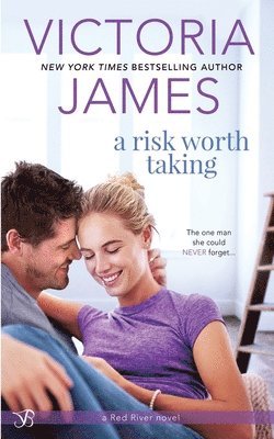 A Risk Worth Taking (a Red River novel) 1