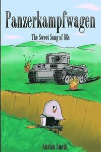 bokomslag Panzerkampfwagen: The Sweet Song of 88s