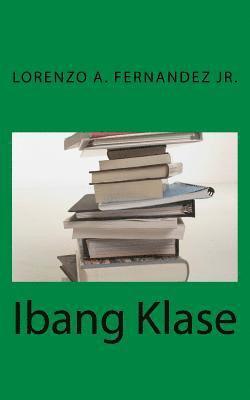 Lorenzo a. Fernandez Jr - Ibang Klase, Häftad