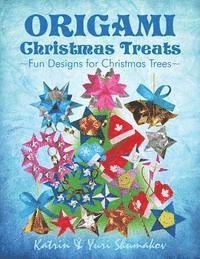 bokomslag Origami Christmas Treats: Paper Fun for Christmas Trees