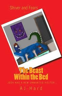 bokomslag The Beast Within the Bed: Josh has a new unwanted visitor