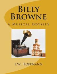 bokomslag Billy Browne: A Musical Odyssey