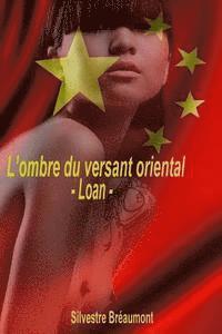 bokomslag L'ombre du versant oriental. Loan