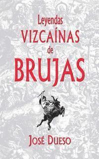 bokomslag Leyendas vizcaínas de brujas