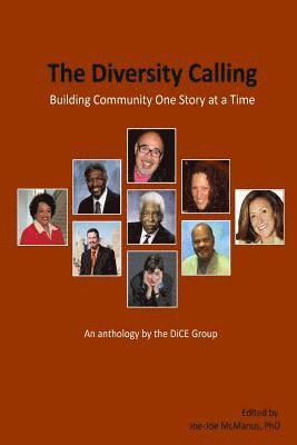 The Diversity Calling, Building Community One Story At A Time 1