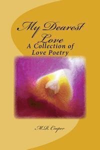 bokomslag My Dearest Love: A Collection of Love Poetry