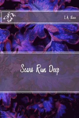 Scars Run Deep 1