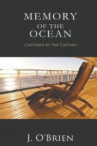 Memory of the Ocean: Captured by the Captain 1