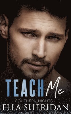 bokomslag Teach Me (Southern Nights Series Book 1)