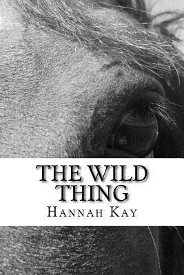 Hannah Kay Orf - The Wild Thing, Häftad