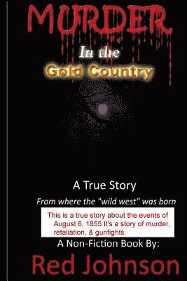 Murder In The Gold Country 1