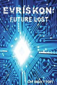 bokomslag Evriskon: Future Lost