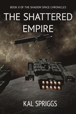 The Shattered Empire 1