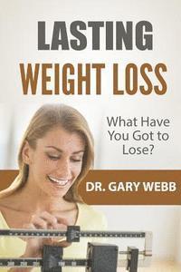 bokomslag Lasting Weight Loss: A Quick Look