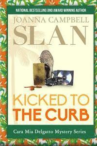 Joanna Campbell Slan - Kicked to the Curb, Häftad