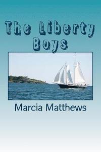 bokomslag The Liberty Boys