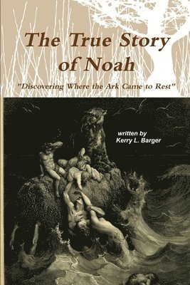 The True Story of Noah 1