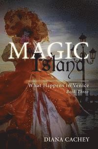 bokomslag Magic Island: What Happens In Venice: Book Three