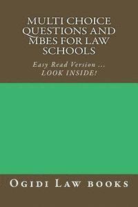 bokomslag Multi Choice Questions and MBEs for law schools: Easy Read Version ... LOOK INSIDE!