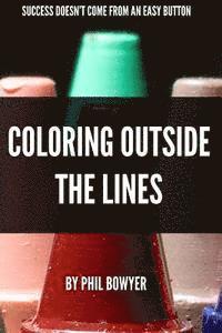 bokomslag Coloring Outside The Lines