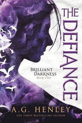 A G Henley, A. G. Henley, A.G. Henley - Defiance, Häftad
