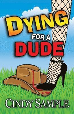 Dying for a Dude 1