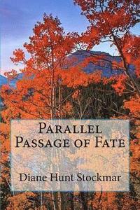 bokomslag Parallel Passage of Fate