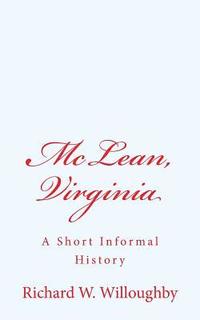 bokomslag McLean, Virginia: A Short Informal History