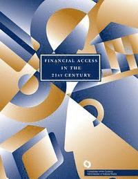 Financial Access in the 21st Century: Proceedings of a Forum 1