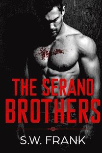 bokomslag The Serano Brothers
