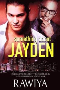 bokomslag Something About Jayden