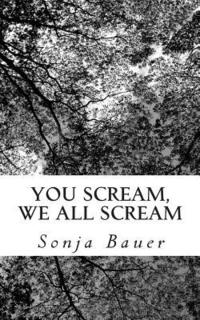 bokomslag You Scream, We All Scream