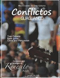 bokomslag Conflictos: (Guaguancó)Tres Cubano, Bass guitar, Clave and percussion