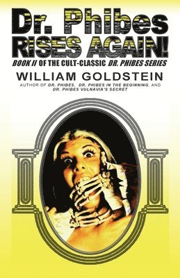 Dr. Phibes Rises Again!