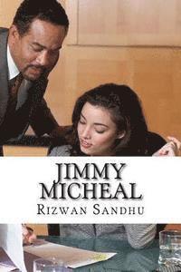 Rizwan Sandhu - Jimmy Micheal, Häftad