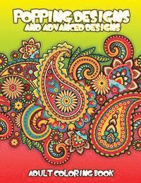bokomslag Popping Designs & Advanced Designs Adult Coloring Book
