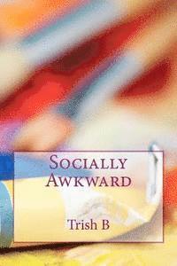 bokomslag Socially Awkward