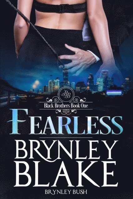 Brynley Blake, Brynley Bush - Fearless, Häftad