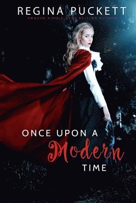Regina Puckett - Once Upon a Modern Time, Häftad. Tillgänglighet: Lägg i varukorg