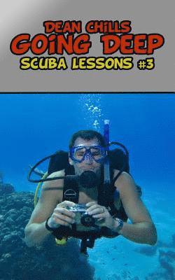 bokomslag Scuba Lessons 3: Going Deep