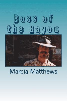 bokomslag Boss of the Bayou