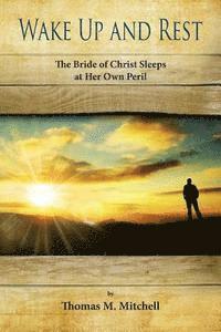 Wake Up and Rest: The Bride Sleeps at Her Own Peril 1