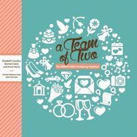 bokomslag A Team of Two: The Biblical ABCs of Staying Together