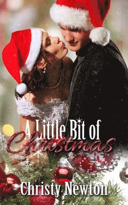 Christy Newton - A Little Bit of Christmas, Häftad