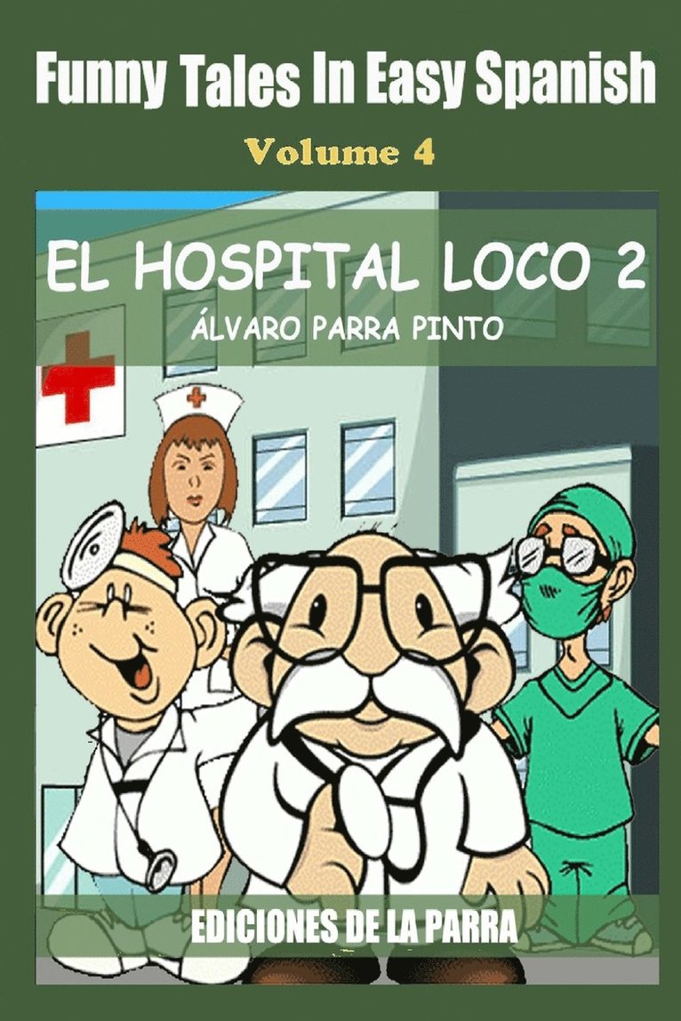 Funny Tales in Easy Spanish Volume 4 1