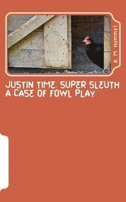 Justin Time: Super Sleuth 1